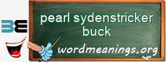 WordMeaning blackboard for pearl sydenstricker buck